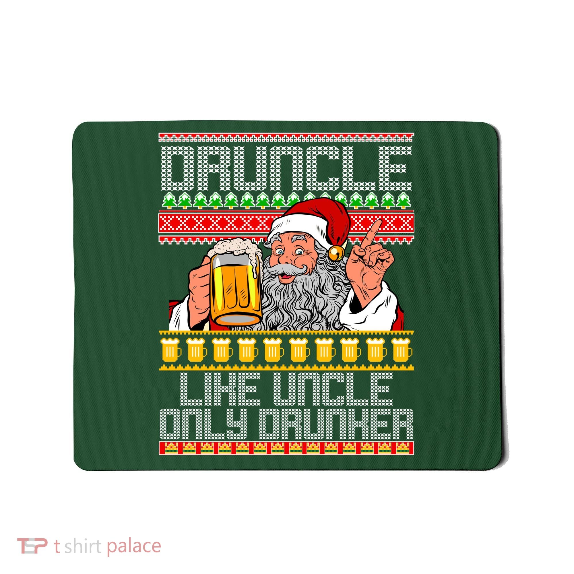 Druncle Like Uncle Only Drunker Ugly Christmas Mousepad