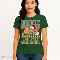 Druncle Like Uncle Only Drunker Ugly Christmas Women's T-Shirt thumb 4