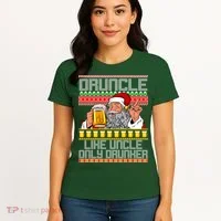 Druncle Like Uncle Only Drunker Ugly Christmas Women's T-Shirt thumb 4