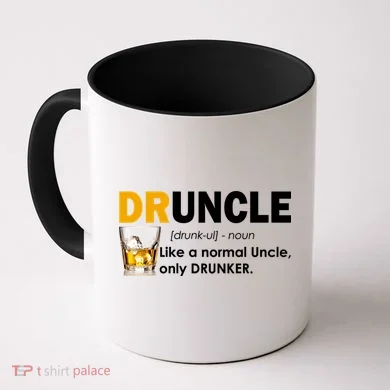 Druncle Normal Uncle Only Drunker Whiskey Coffee Mug