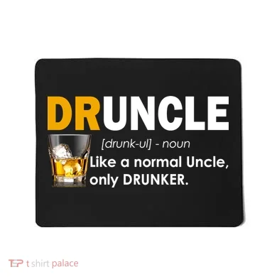 Druncle Normal Uncle Only Drunker Whiskey Mousepad