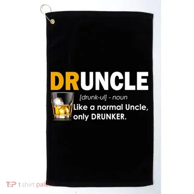 Druncle Normal Uncle Only Drunker Whiskey Golf Towel