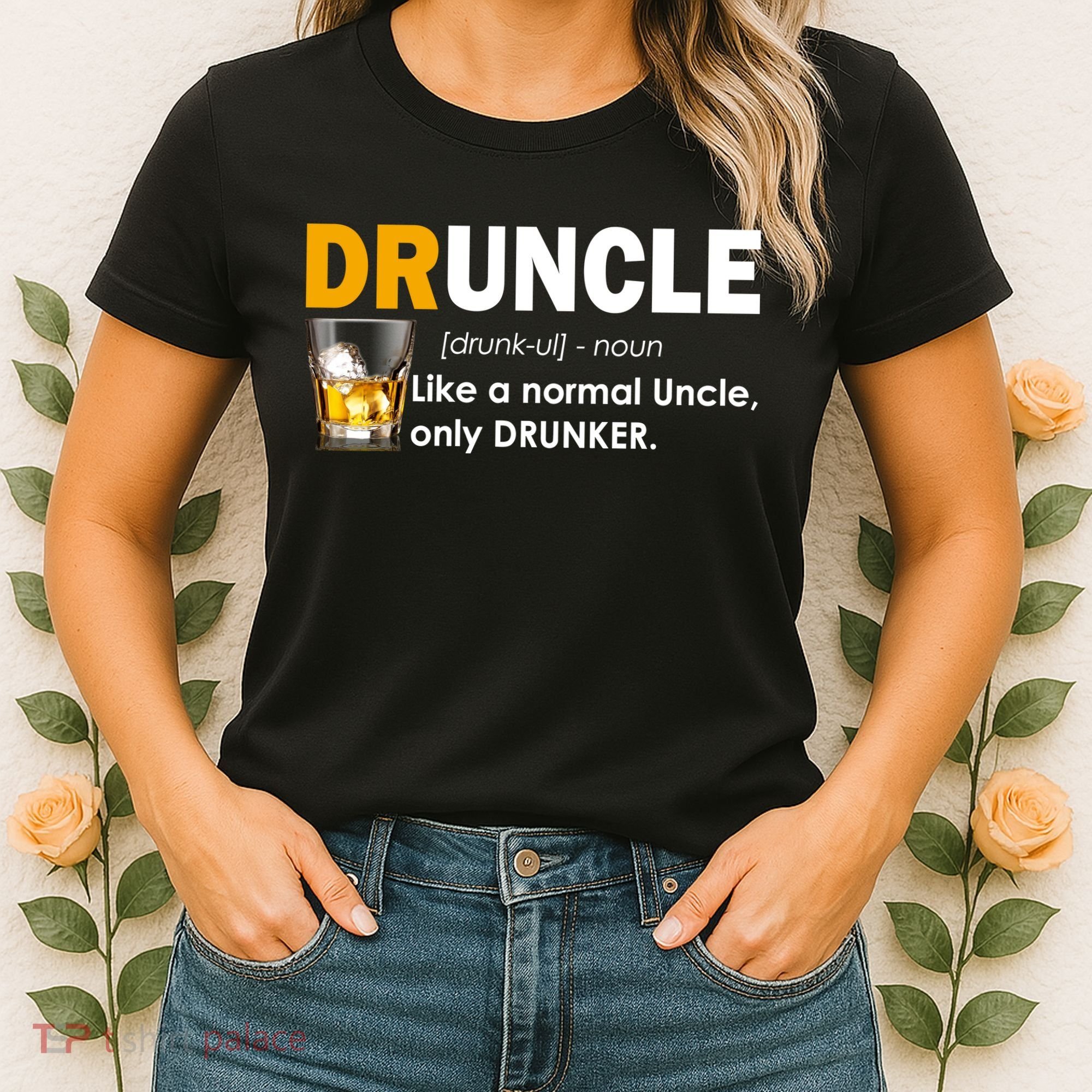 Druncle Normal Uncle Only Drunker Whiskey Women's T-Shirt