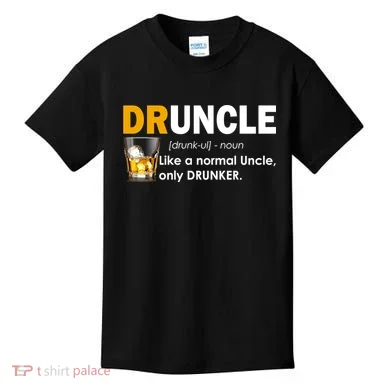 Druncle Normal Uncle Only Drunker Whiskey Kids T-Shirt