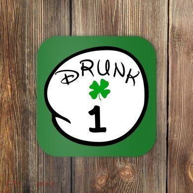 Drunk 1 2 3 4 5 Clover Personalized St Patrick's Day Coaster