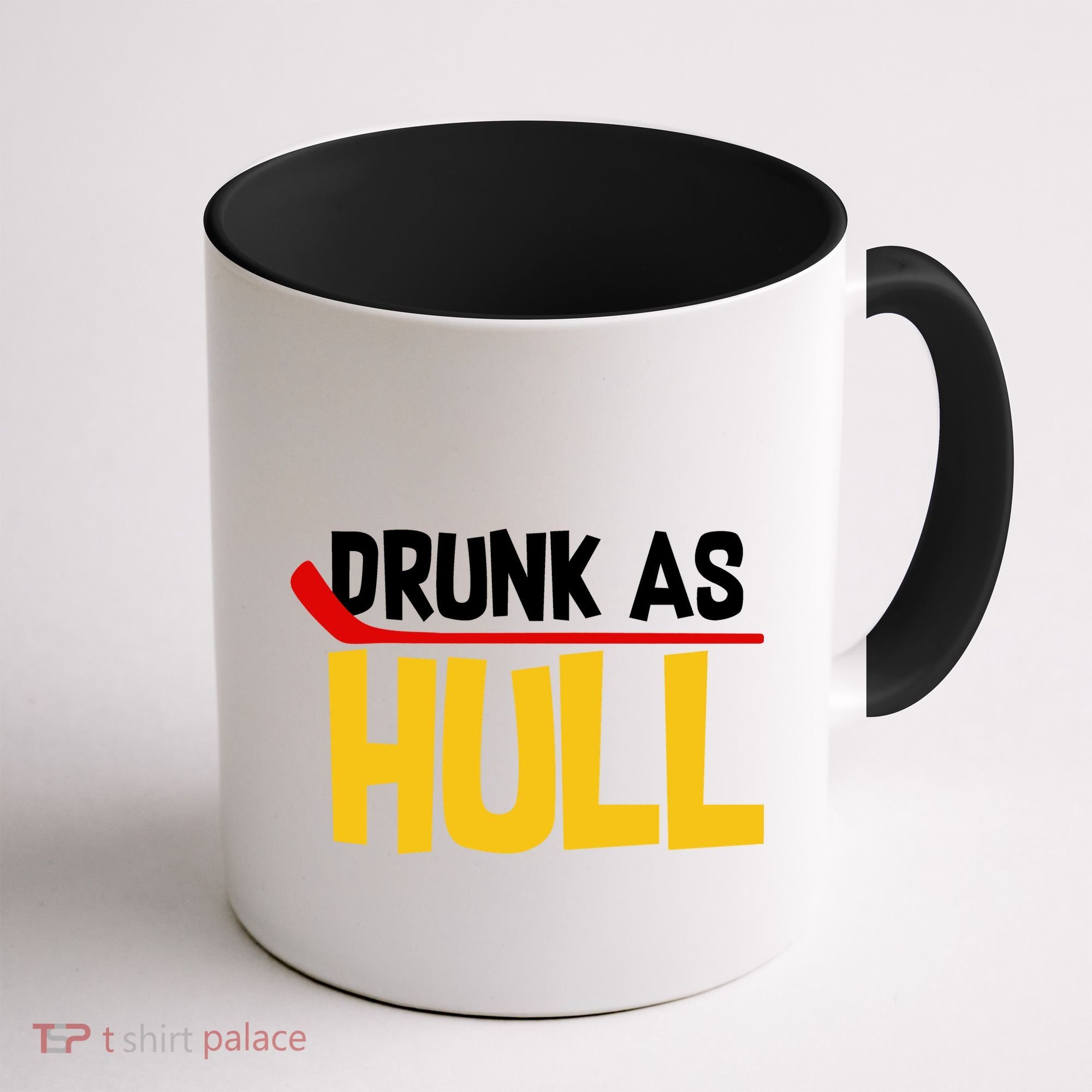 Drunk As Hull Coffee Mug