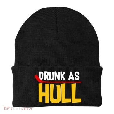 Drunk As Hull Beanie
