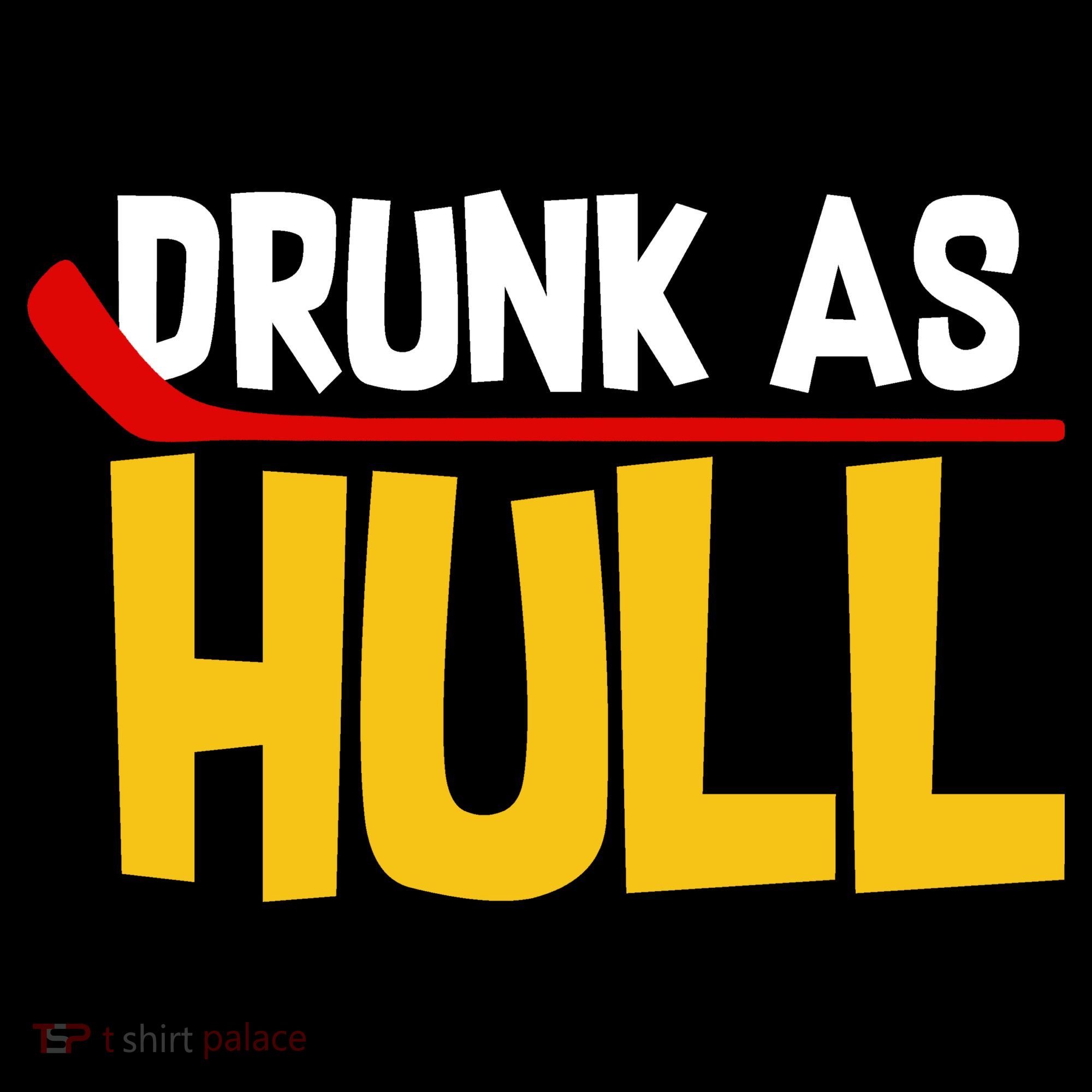 Drunk As Hull Coaster