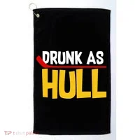 Drunk As Hull Golf Towel thumb 0