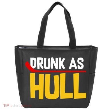 Drunk As Hull Tote Bag