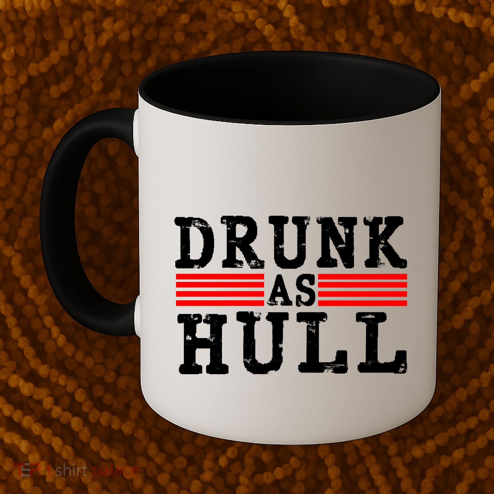 Drunk As Hull Funny Hockey Coffee Mug