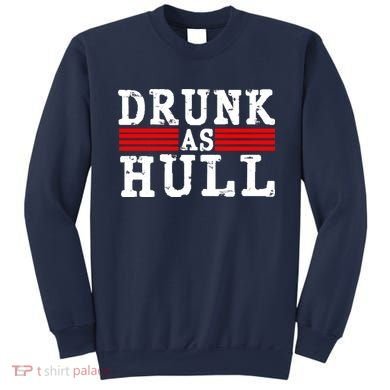 Drunk As Hull Funny Hockey Sweatshirt
