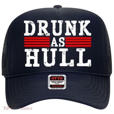 Drunk As Hull Funny Hockey Hat
