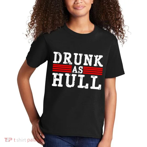 Drunk As Hull Funny Hockey Kids T-Shirt
