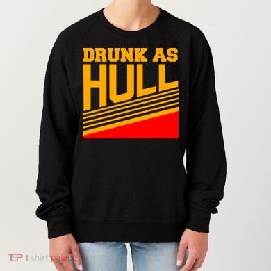 Drunk As Hull Logo Women's Sweatshirt