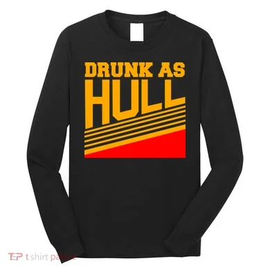 Drunk As Hull Logo Long Sleeve Shirt