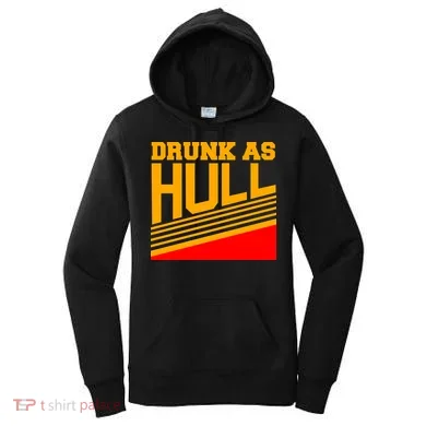Drunk As Hull Logo Women's Hoodie