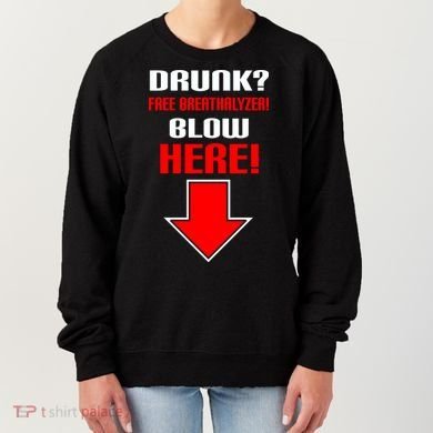 Drunk Free Breathalyzer Women's Sweatshirt