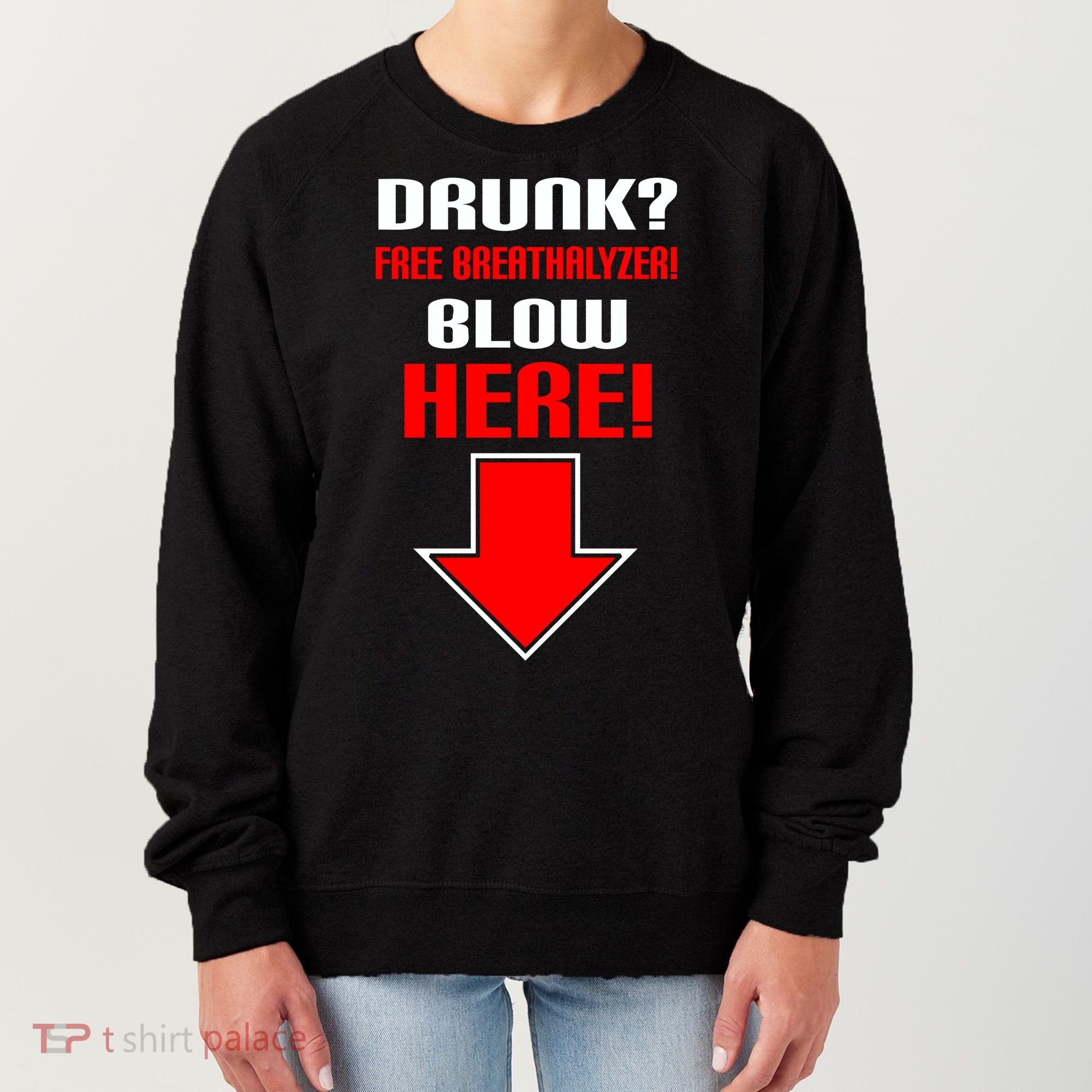 Drunk Free Breathalyzer Women's Sweatshirt