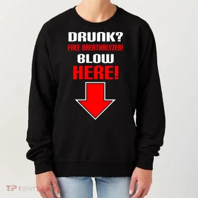 Drunk Free Breathalyzer Women's Sweatshirt