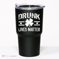 Drunk Lives Matter Tumbler thumb 0