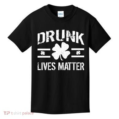 Drunk Lives Matter Kids T-Shirt