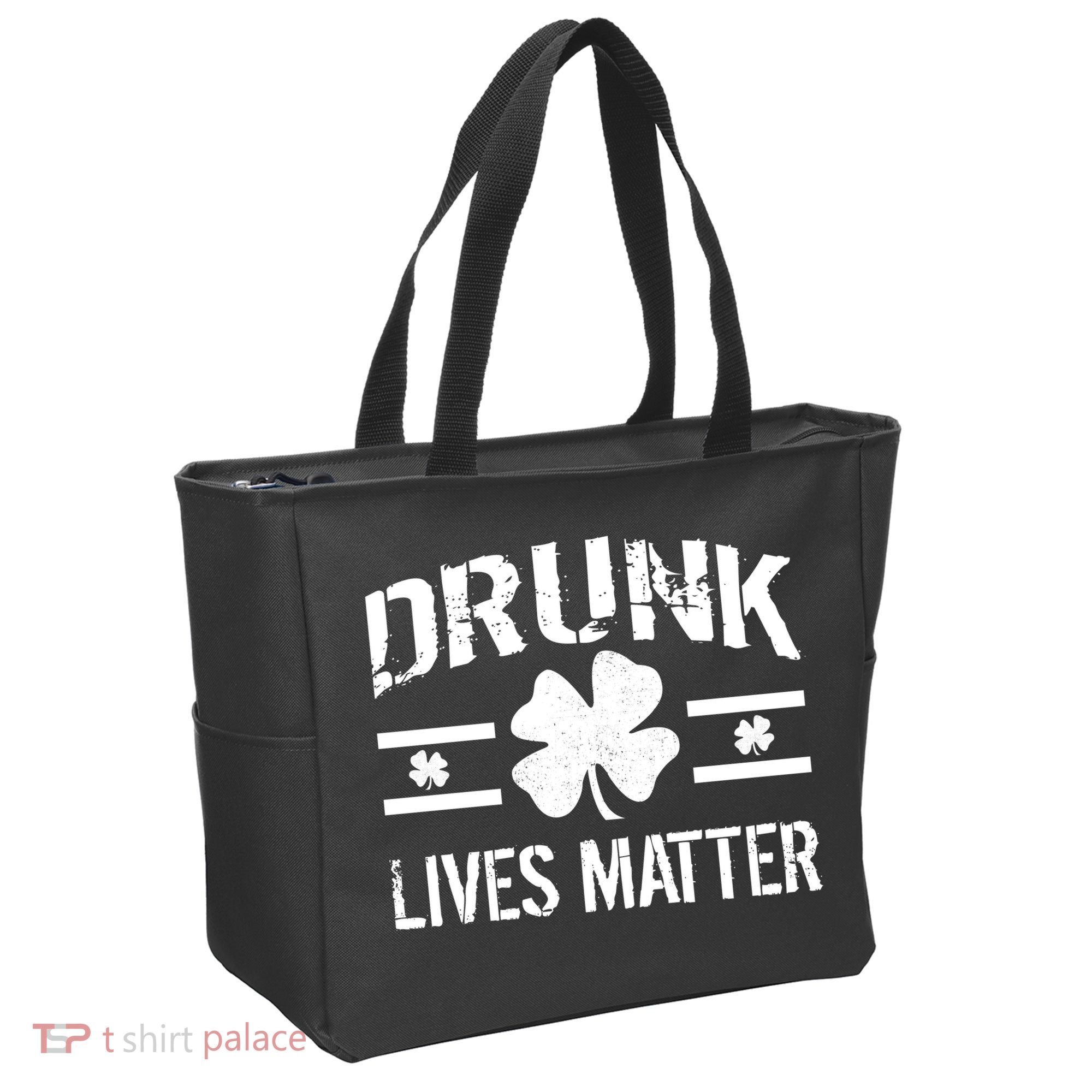 Drunk Lives Matter Tote Bag
