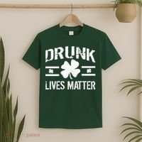 Drunk Lives Matter T-Shirt thumb 2