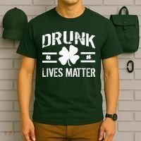 Drunk Lives Matter T-Shirt thumb 6