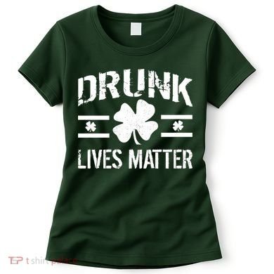 Drunk Lives Matter Women's T-Shirt