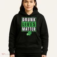Drunk Lives Matter Clover Hoodie thumb 5