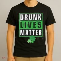Drunk Lives Matter Clover T-Shirt thumb 3
