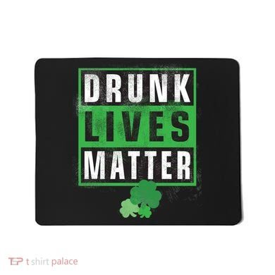 Drunk Lives Matter Clover Mousepad