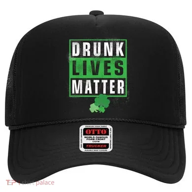 Drunk Lives Matter Clover Hat
