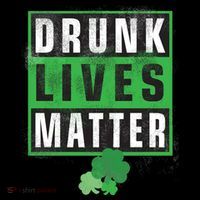 Drunk Lives Matter Clover Women's T-Shirt thumb 6