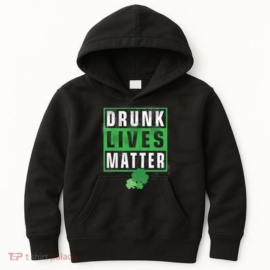 Drunk Lives Matter Clover Kids Hoodie