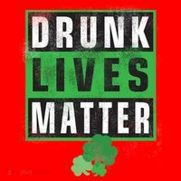 Drunk Lives Matter Clover Santa Hat thumb 1