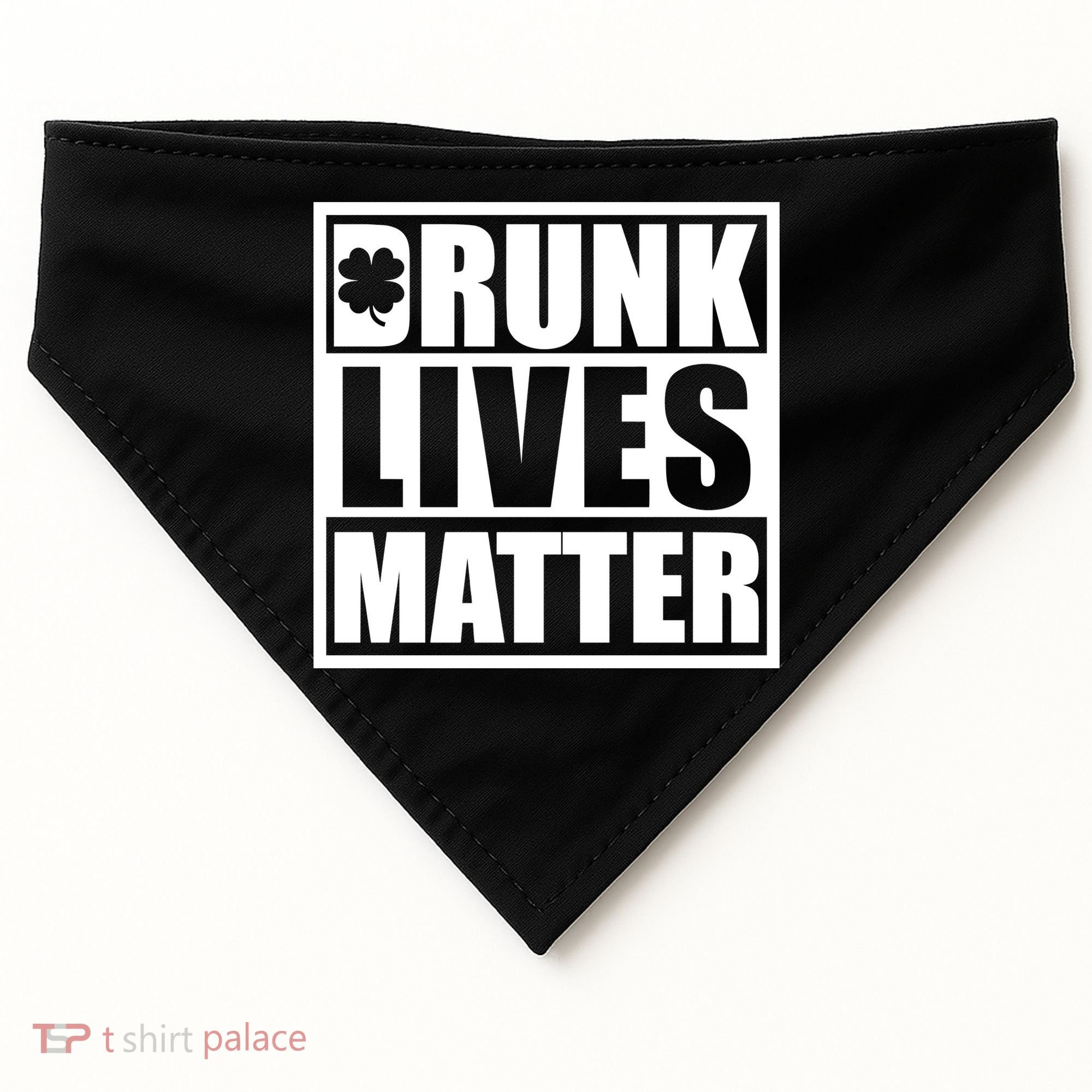 Drunk Lives Matter St. Patrick's Day Funny Saint Pattys USA-Made Doggie Bandana