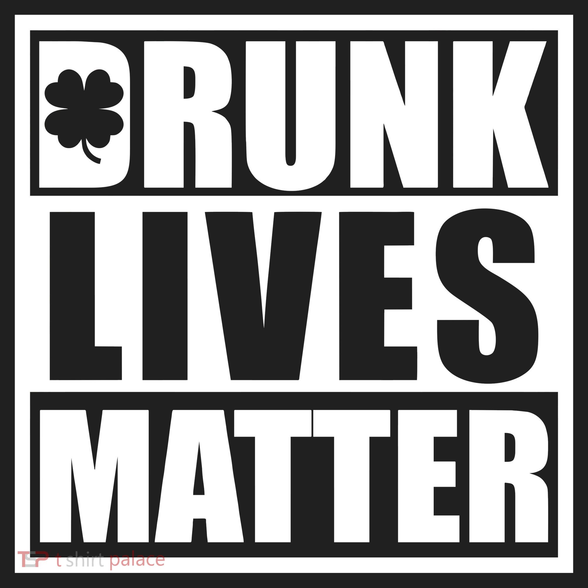 Drunk Lives Matter St. Patrick's Day Funny Saint Pattys Beanie