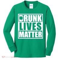 Drunk Lives Matter St. Patrick's Day Funny Saint Pattys Kids Long Sleeve Shirt thumb 0