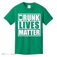Drunk Lives Matter St. Patrick's Day Funny Saint Pattys Kids T-Shirt thumb 0