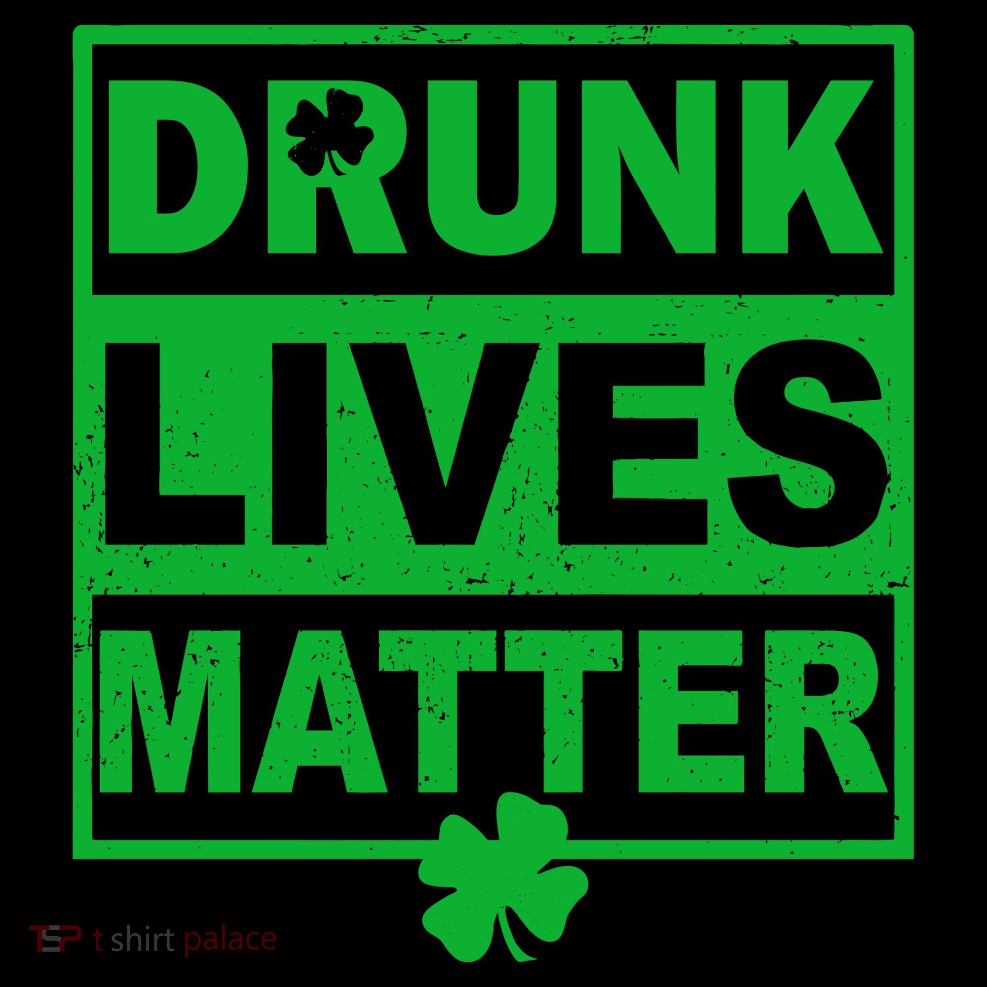 Drunk Lives Matter St Patrick's Day Coffee Mug