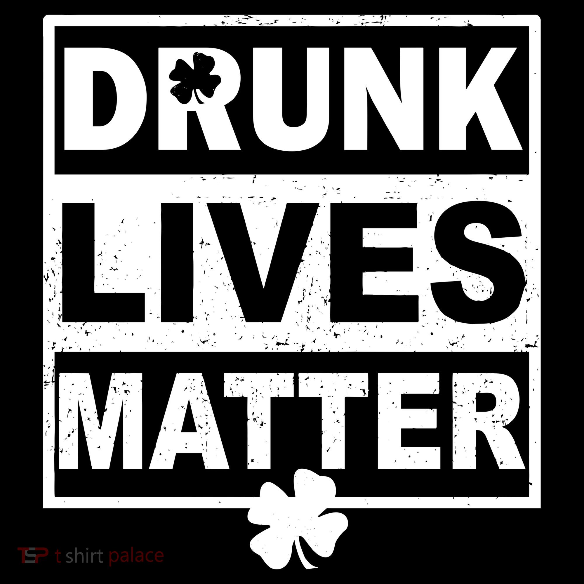 Drunk Lives Matter St Patrick's Day Visor