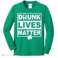 Drunk Lives Matter St Patrick's Day Kids Long Sleeve Shirt thumb 0