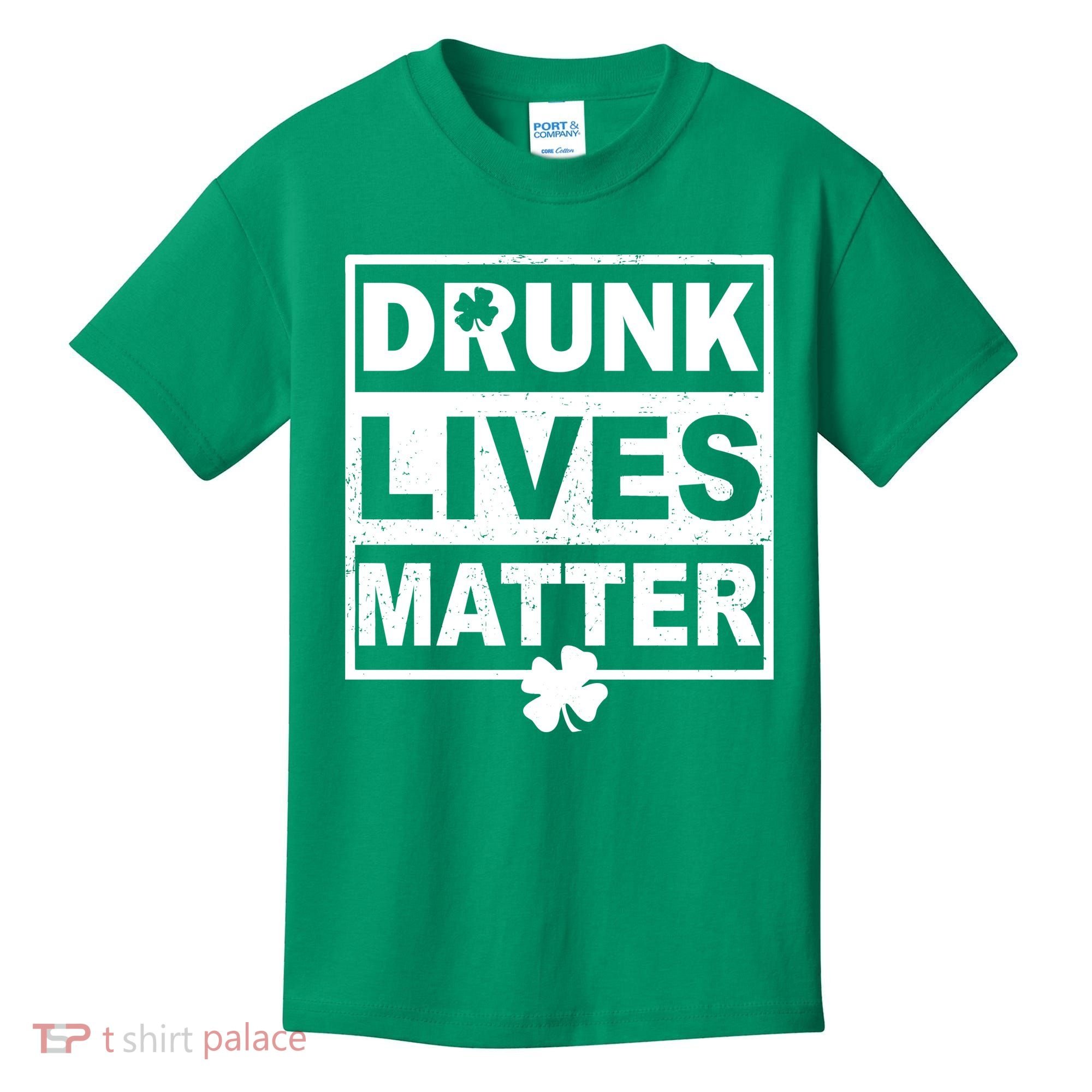 Drunk Lives Matter St Patrick's Day Kids T-Shirt