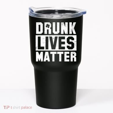 Drunk Lives Matter Vintage Irish Clover Tumbler