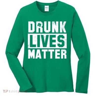 Drunk Lives Matter Vintage Irish Clover Women's Long Sleeve Shirt