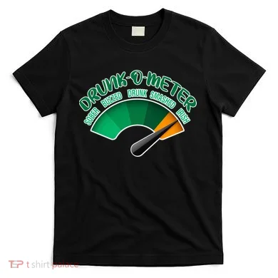 Drunk O Meter Sober Buzzed Smashed Irish T-Shirt