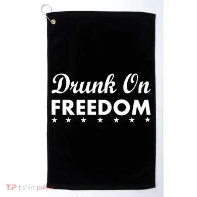 Drunk On Freedom Golf Towel