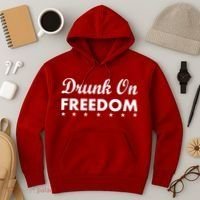 Drunk On Freedom Hoodie thumb 3